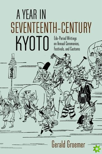Year in Seventeenth-Century Kyoto