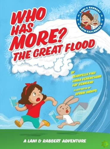 Who Has More? The Great Flood Lani and Rabbert, Math Explorers