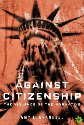 Against Citizenship