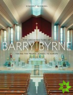 Architecture of Barry Byrne