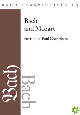 Bach Perspectives, Volume 14