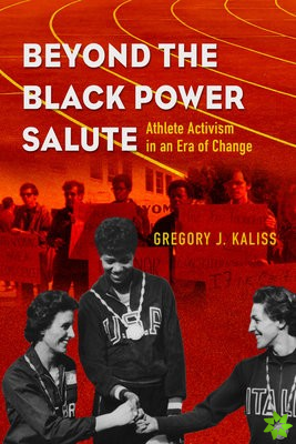 Beyond the Black Power Salute