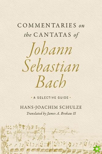 Commentaries on the Cantatas of Johann Sebastian Bach