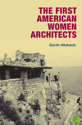 First American Women Architects
