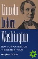 Lincoln before Washington