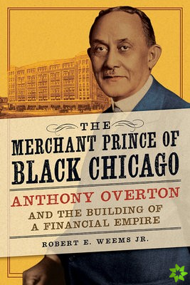 Merchant Prince of Black Chicago