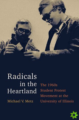 Radicals in the Heartland