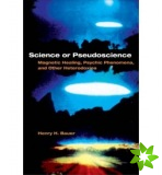 Science or Pseudoscience