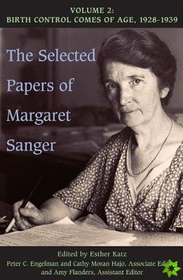 Selected Papers of Margaret Sanger, Volume 2
