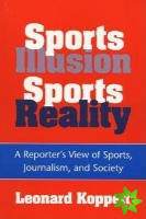 Sports Illusion, Sports Reality