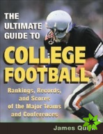 Ultimate Guide to College Football