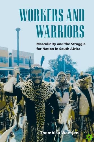 Workers and Warriors