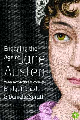 Engaging the Age of Jane Austen