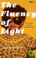 Fluency of Light