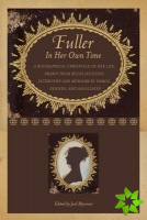 Fuller in Her Own Time
