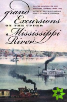 Grand Excursions on the Upper Mississippi River