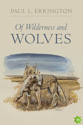 Of Wilderness and Wolves