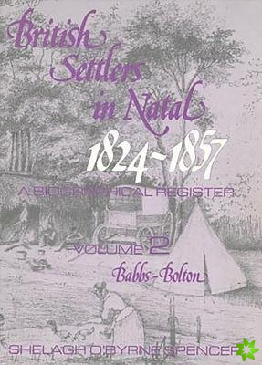 British Settlers in Natal Vol 2