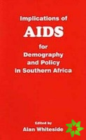Implications of AIDS for Demography and Policy in Southern Africa