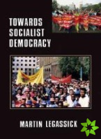Towards Socialist Democracy