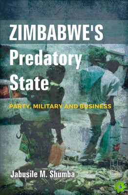 Zimbabwes predatory state