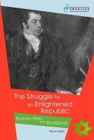 Struggle for an Enlightened Republic