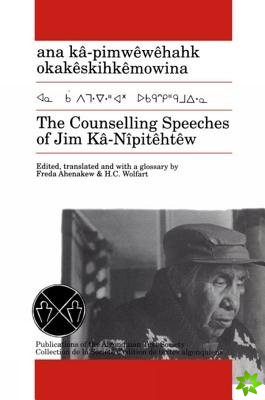Counselling Speeches of Jim Ka-Nipitehtew
