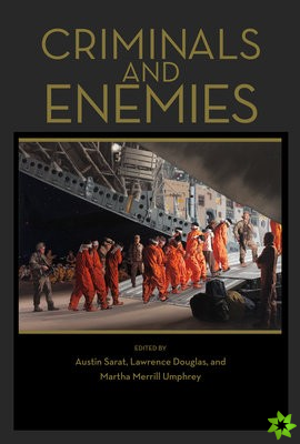 Criminals and Enemies