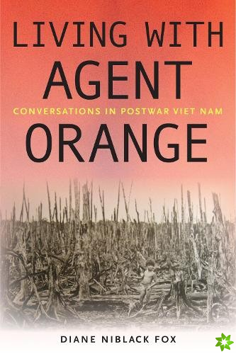 Living with Agent Orange