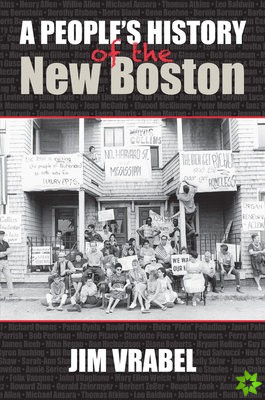 People's History of the New Boston