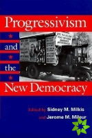 Progressivism and the New Democracy