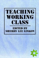 Teaching Working Class