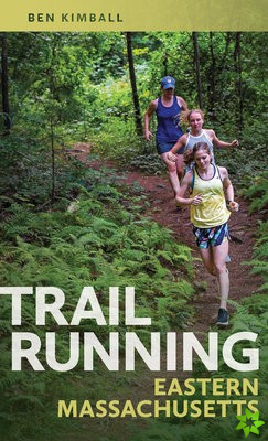 Trail Running Eastern Massachusetts