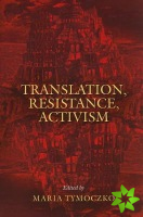 Translation, Resistance, Activism