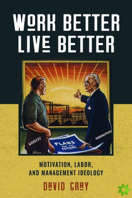 Work Better, Live Better