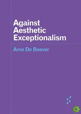 Against Aesthetic Exceptionalism