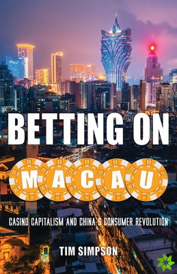 Betting on Macau