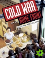 Cold War on the Home Front