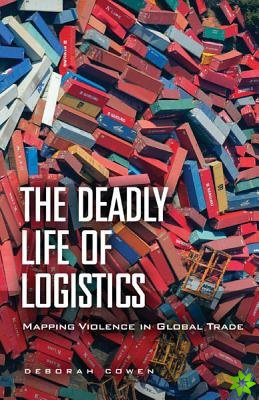 Deadly Life of Logistics