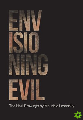 Envisioning Evil