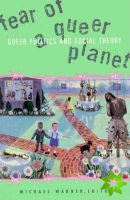 Fear Of A Queer Planet