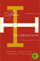 Fiction And Incarnation