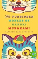 Forbidden Worlds of Haruki Murakami
