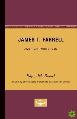 James T. Farrell - American Writers 29