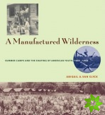 Manufactured Wilderness