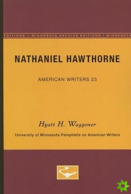 Nathaniel Hawthorne - American Writers 23