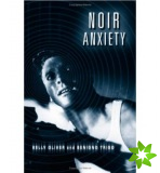 Noir Anxiety