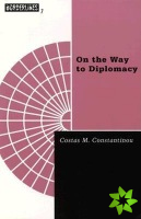 On The Way To Diplomacy