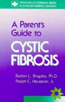 Parent's Guide to Cystic Fibrosis