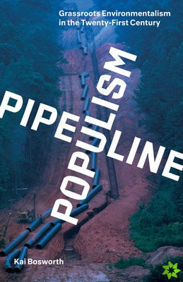Pipeline Populism